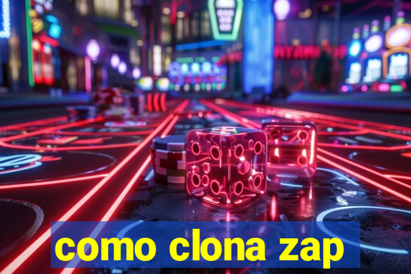 como clona zap